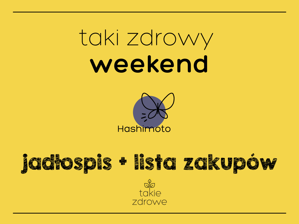 Taki zdrowy #hashiweekend