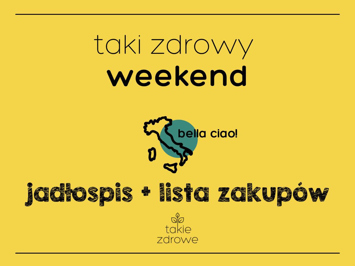 Taki zdrowy wakacyjny włoski weekend